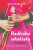 Radikální sebeláska - Gala Darling