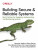 Building Secure and Reliable Systems - Adam Stubblefield,Piotr Lewandowski,Paul Blankinship,Heather Adkins,Betsy Beyer,Ana Oprea