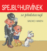 Spejbl a Hurvínek se představují - Radko Haken