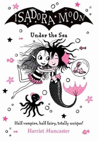 Isadora Moon Under the Sea - Harriet Muncaster