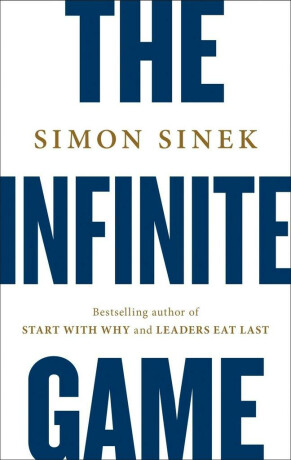 The Infinite Game - Simon Sinek