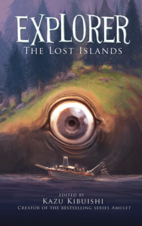 Explorer (The Lost Islands #2) - Kazu Kibuishi