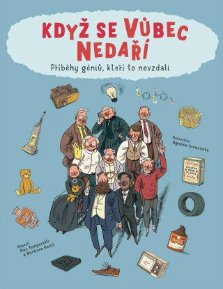 Když se vůbec nedaří (poškozená) - Barbara Gozzi,Max Temporelli,Agnese Innocente