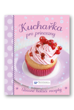 Kuchařka pro princezny - neuveden