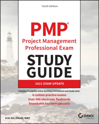 PMP Project Management Professional Exam Study Guide 2021 Exam Update, Tenth Edition - Kim Heldman