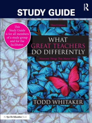 Study Guide: What Great Teachers Do Differently - Todd Whitaker,Beth Whitaker
